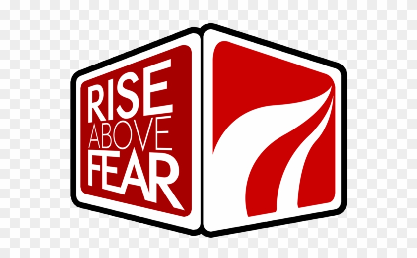 Rise Above Fear - F.e.a.r. #654326