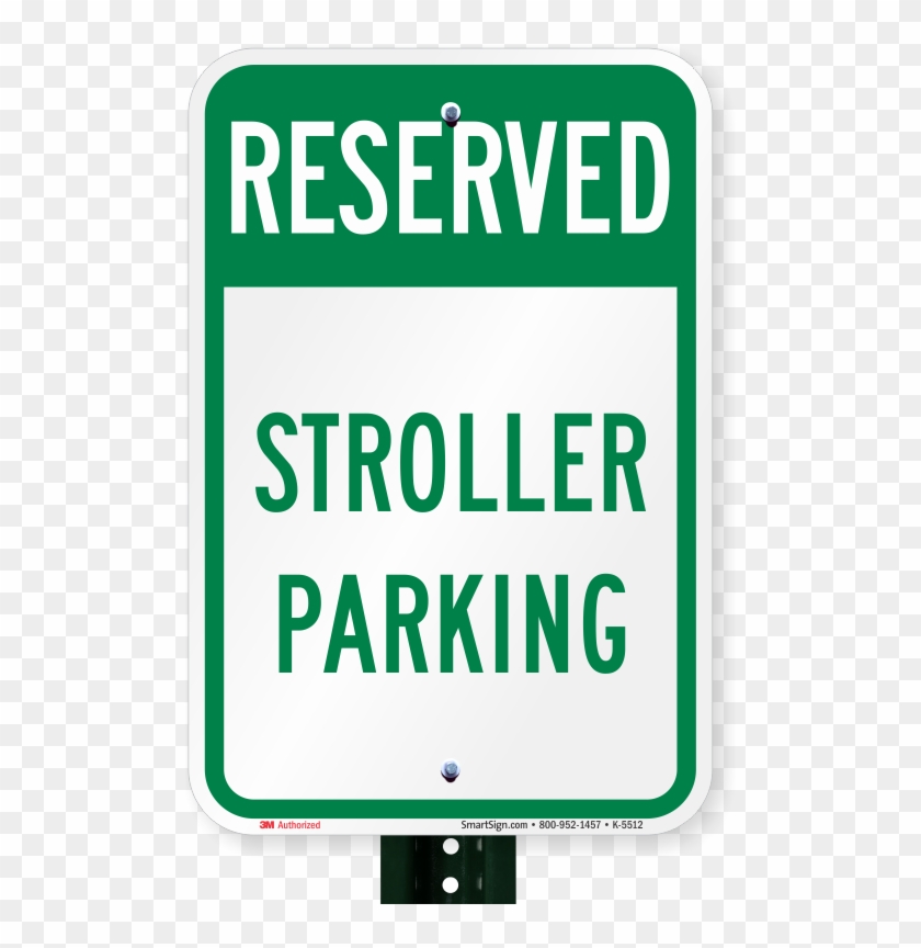 Surprising Stroller Parking Sign Reserved Sku K 5512 - Surprising Stroller Parking Sign Reserved Sku K 5512 #656246