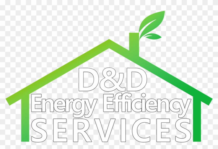D & D Energy Efficiency Services Inc - D&d Energy Efficiency Services Inc #659497
