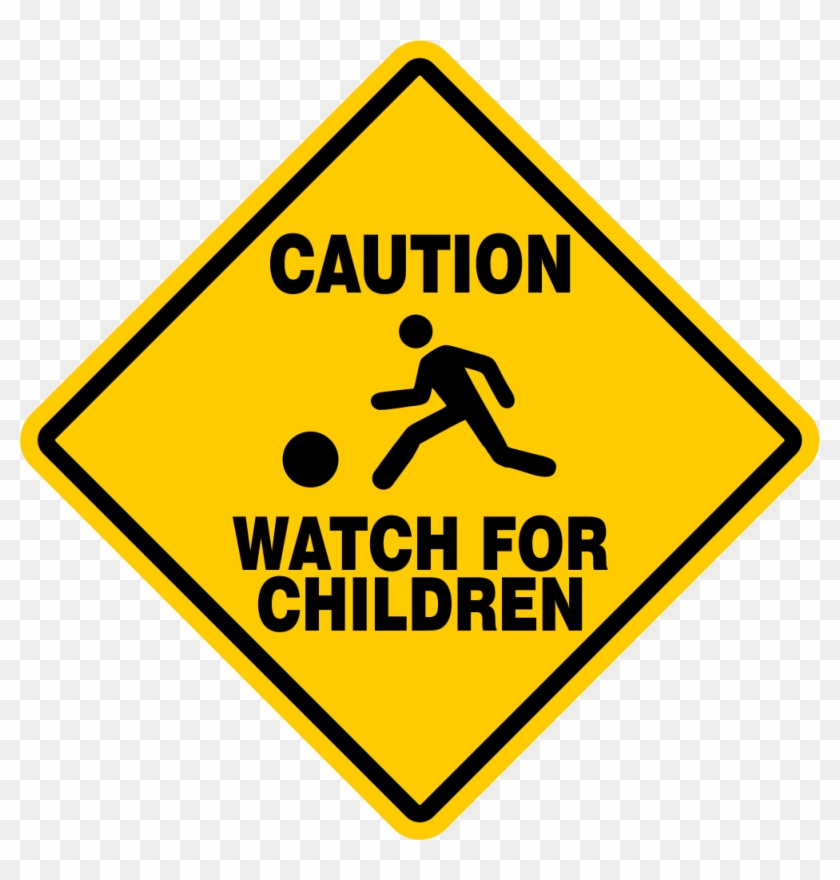 Caution Watch For Children Sign Signs Slow Playing - You Are Being Monitored #662835