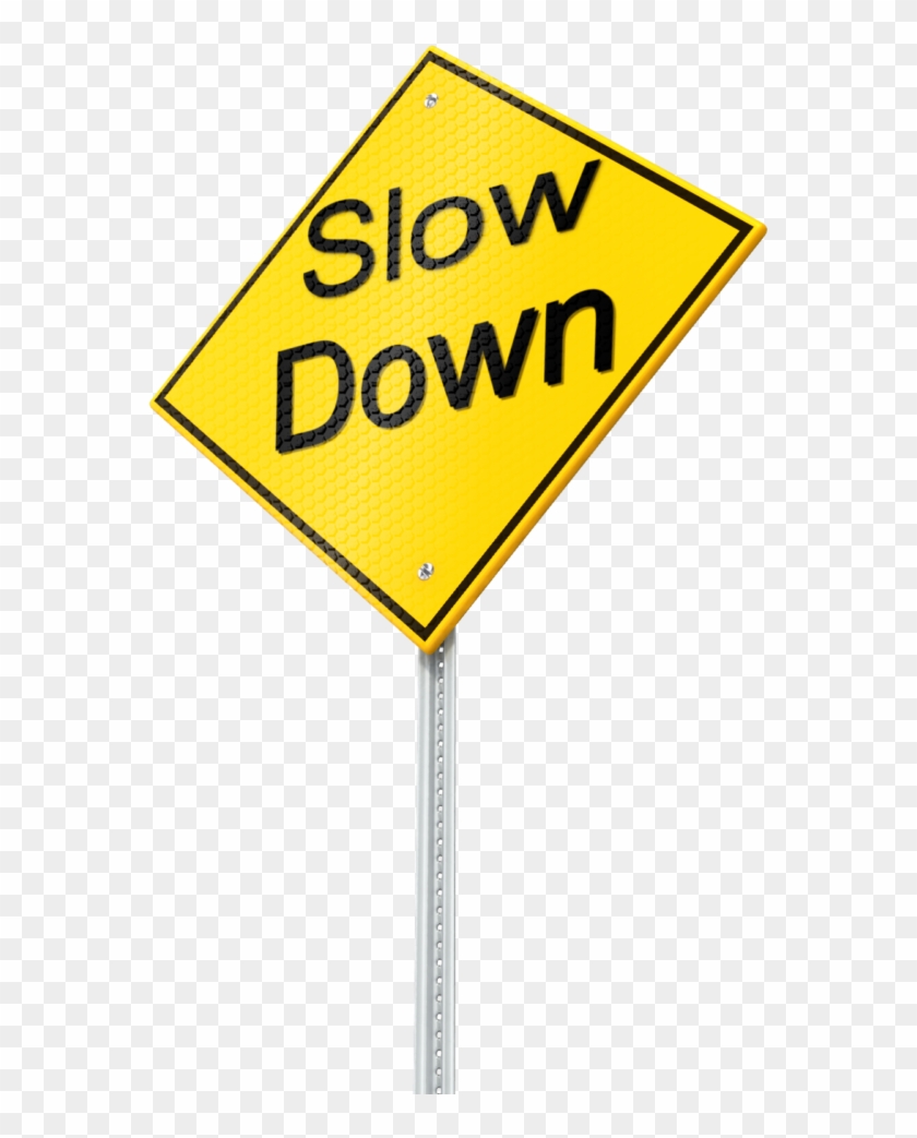 Caution Street Sign - Slow Down Sign Transparent #662907