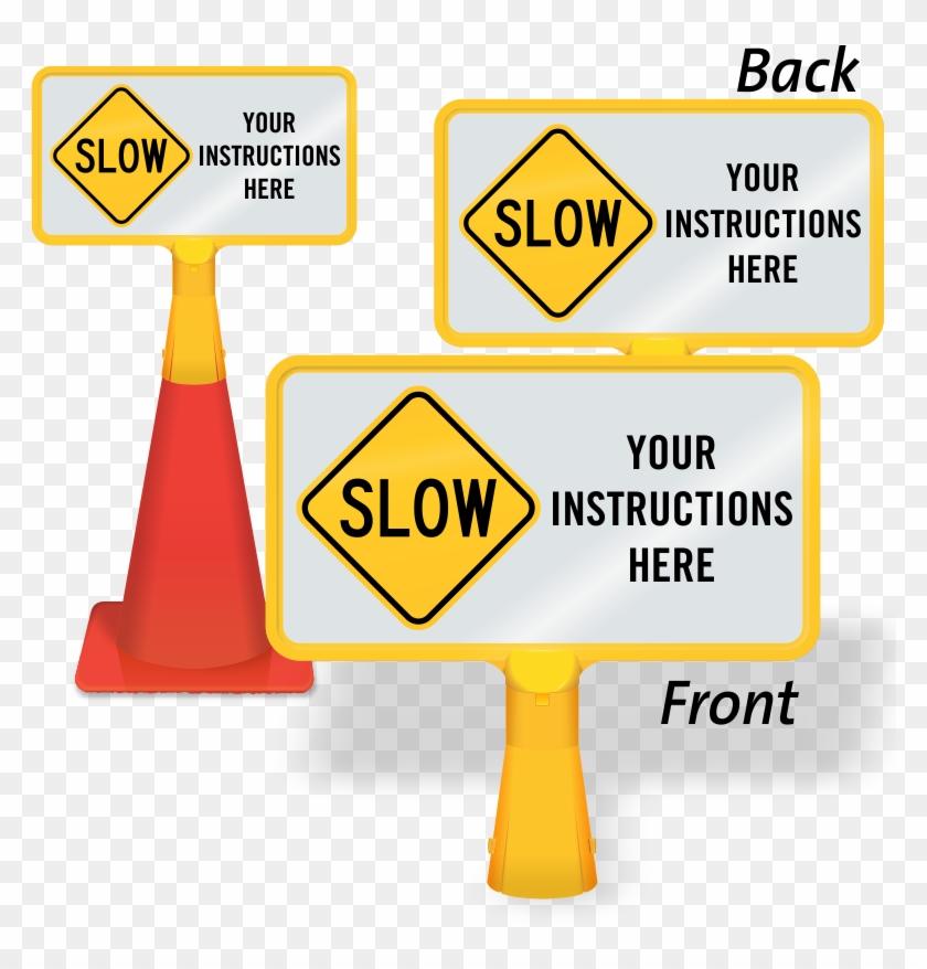Zoom - Personalize - Roadtrafficsigns Slow Sign 12 X #662991