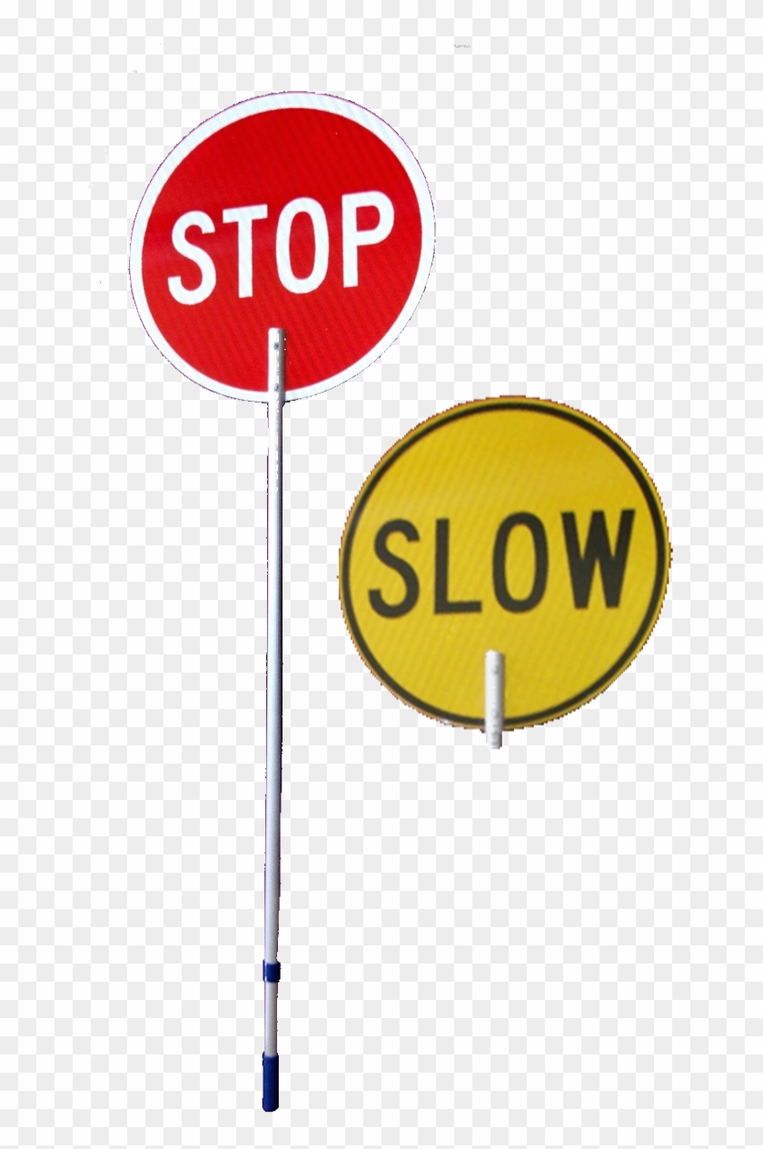 Stop Slow Batton - Stop Sign #663015