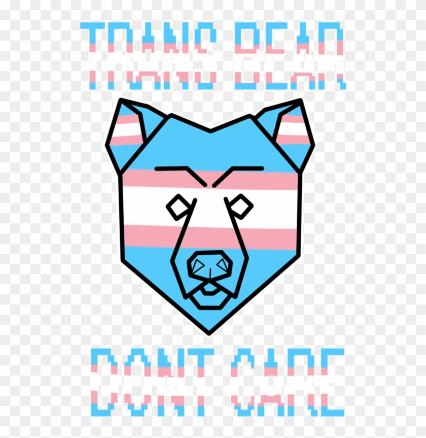 Trans Bear Dont Care By Purpleguykin - Design #663468