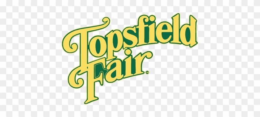 The 2017 Topsfield Fair Is Back And Better Than Ever - Topsfield Fair #663979