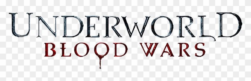 Blood Wars Image - Underworld Blood Wars Logo Png #664152