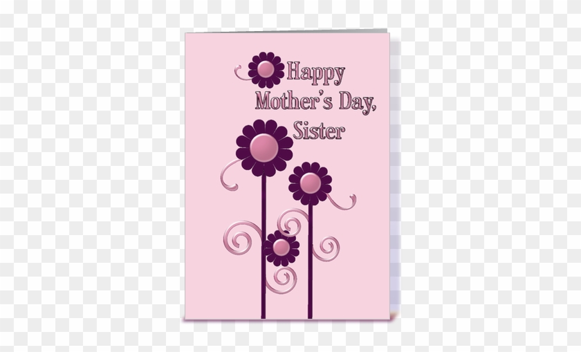 Mothers - Happy Mothers Day Sister #665419