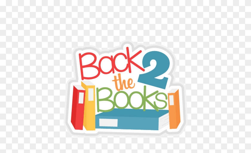 Back To The Books Svg Scrapbook Title School Svg Cut - Scalable Vector Graphics #667152