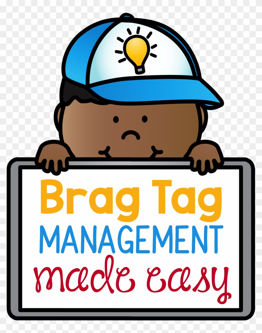 The Easiest Brag Tag System Ever - Teacher #668714