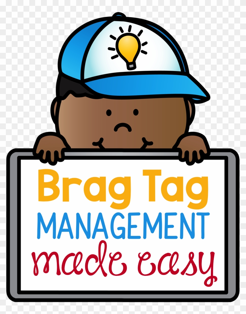 The Easiest Brag Tag System Ever - Teacher #668714