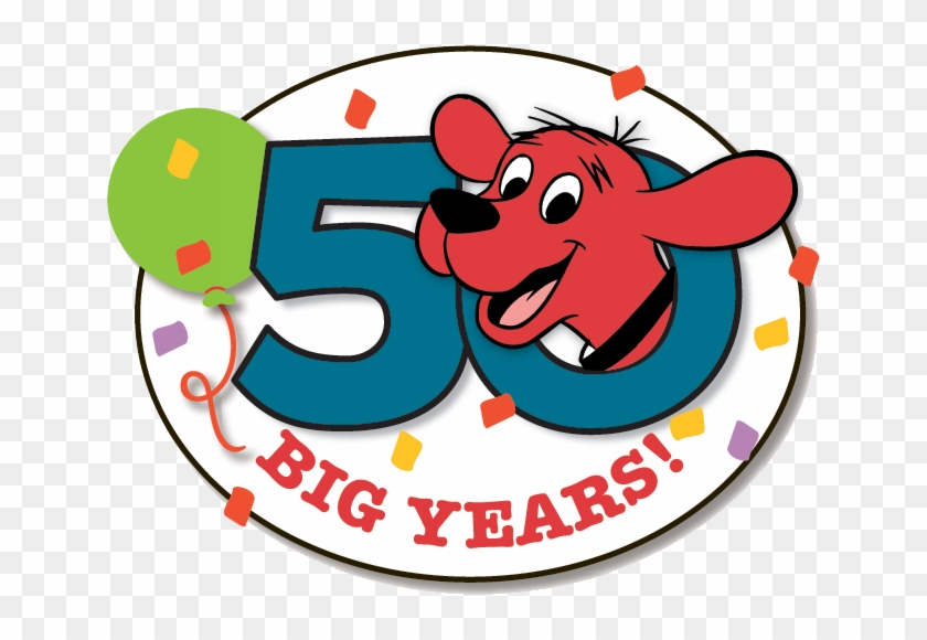 50 Big Years Clifford The Big Red Dog - Coloring Books Clifford The Big Red Dog Coloring And #668936