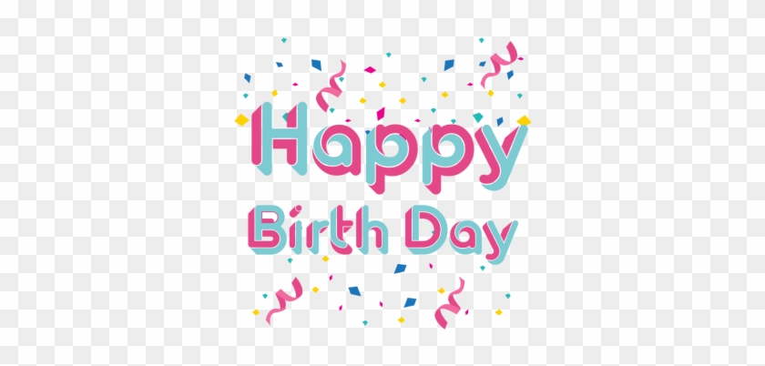 Happy Birthday Lettering, Happy, Birthday, Birth Png - Feliz Cumpleaños Letras Png #669688