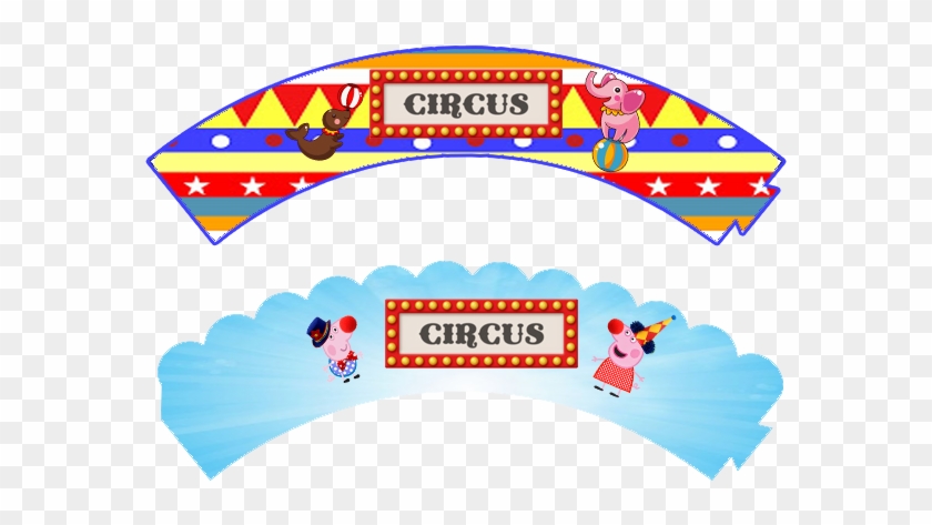 Wrappers Para Cupcakes De Peppa Pig En El Circo - Wrappers Para Cupcakes De Peppa Pig En El Circo #671338