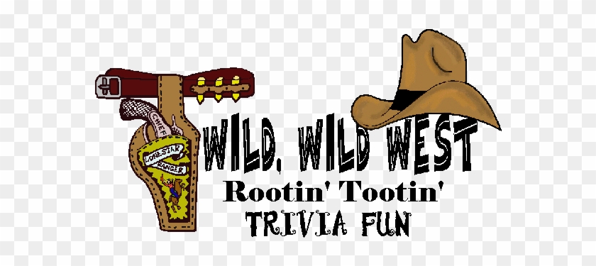 Wild West Trivia, 65 Rootin' Tootin Questions & Cartoon - Wild West Trivia, 65 Rootin' Tootin Questions & Cartoon #674185