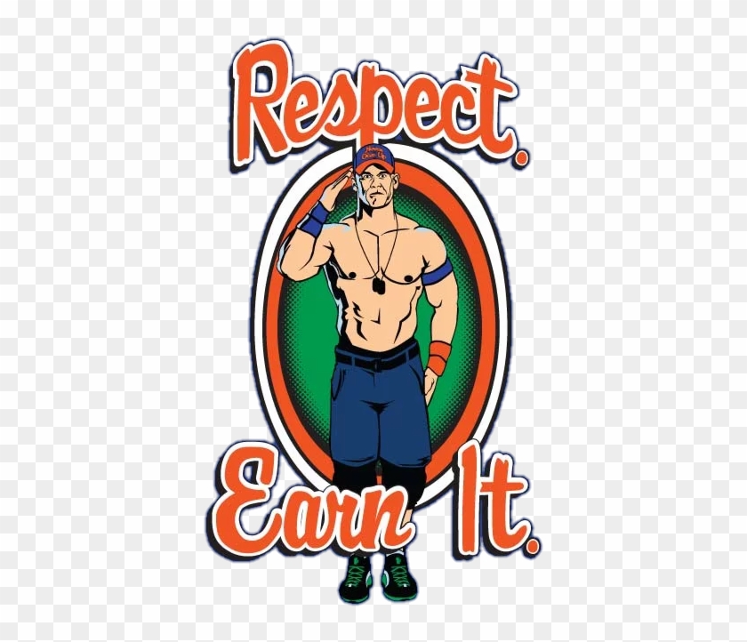 Respect Earn It John Cena Logo By Nuruddinayobwwe John Cena T