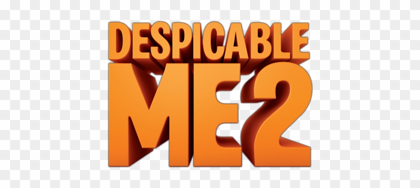Despicable Me Logo - Despicable Me 2 #678997