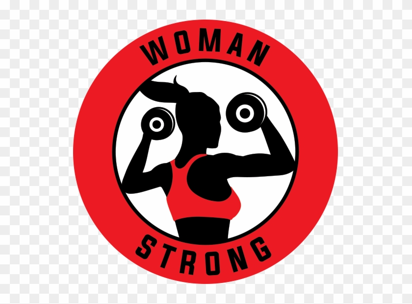 Woman Strong Is Here To Let Women Everywhere Know, - Circle #684358