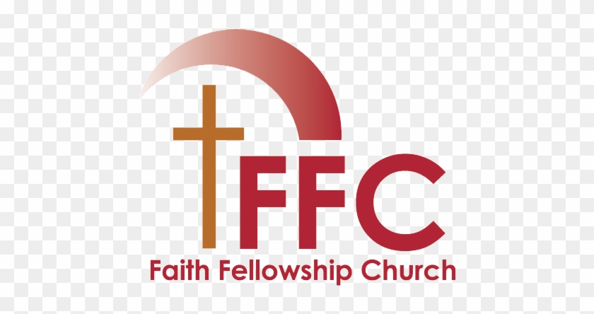 Faith Fellowship Church - Rise Makes A Man Healthy #685618