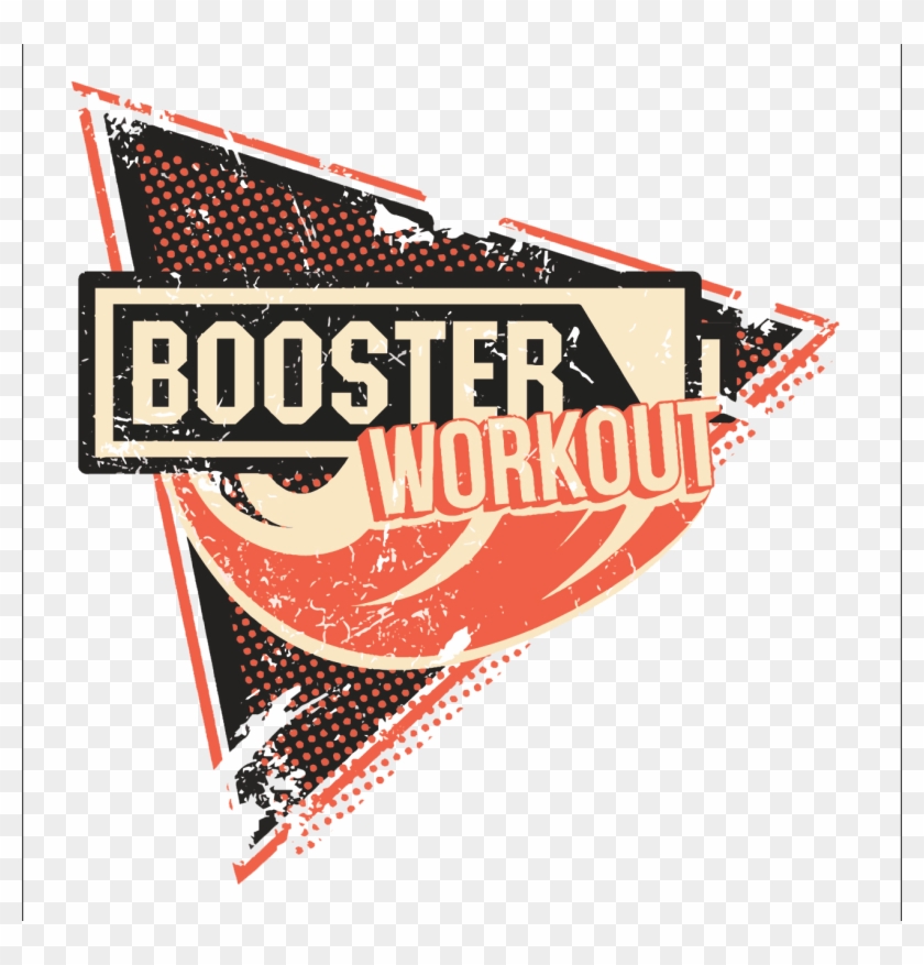 Booster Workout - Graphic Design #686810
