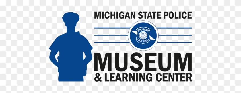 Support The Michigan State Police Museum & Learning - Michigan #687604