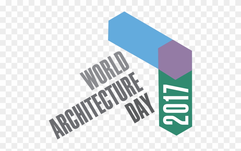 World Architecture Day, Celebrated On The First Monday - World Architecture Day 2017 #687868