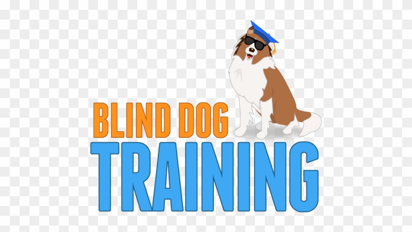 Blind Dog Training - Cartoon #691446