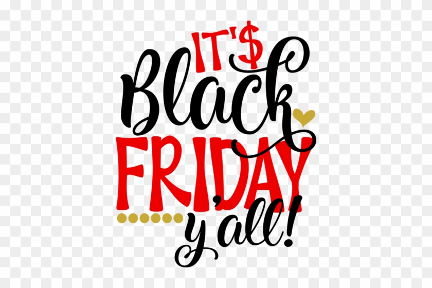 Its Black Friday Y'all - Autocad Dxf #693510