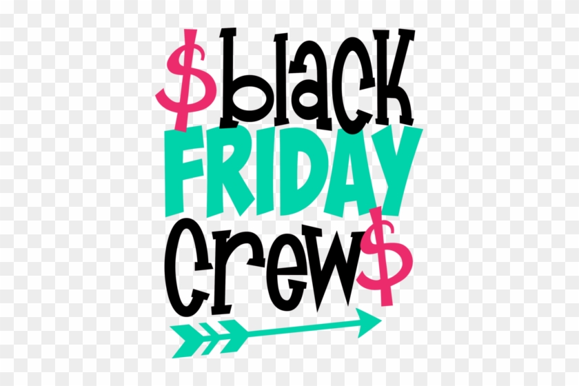 Black Friday Crew - Cricut #693515