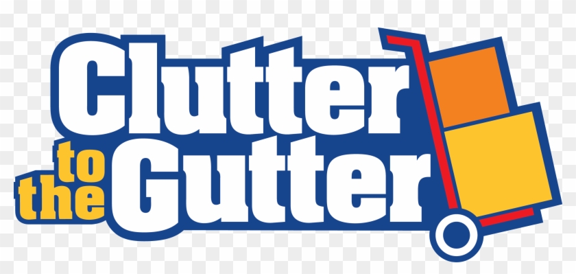 Clutter To The Gutter - Clutter To The Gutter #696319