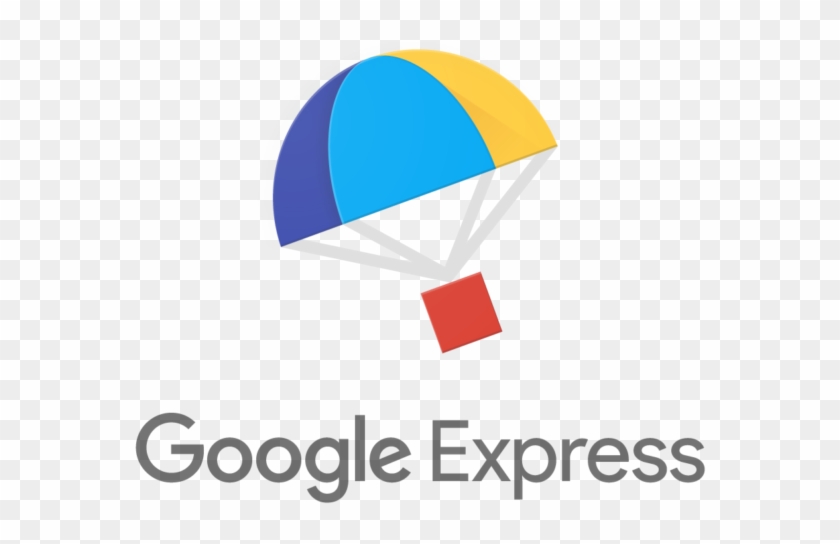 For Those Of You Don't Know , Google Express Is The - Google Express #698410