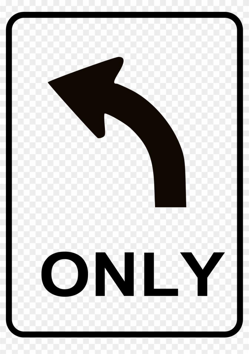 Big Image - Left Turn Only Sign #704668