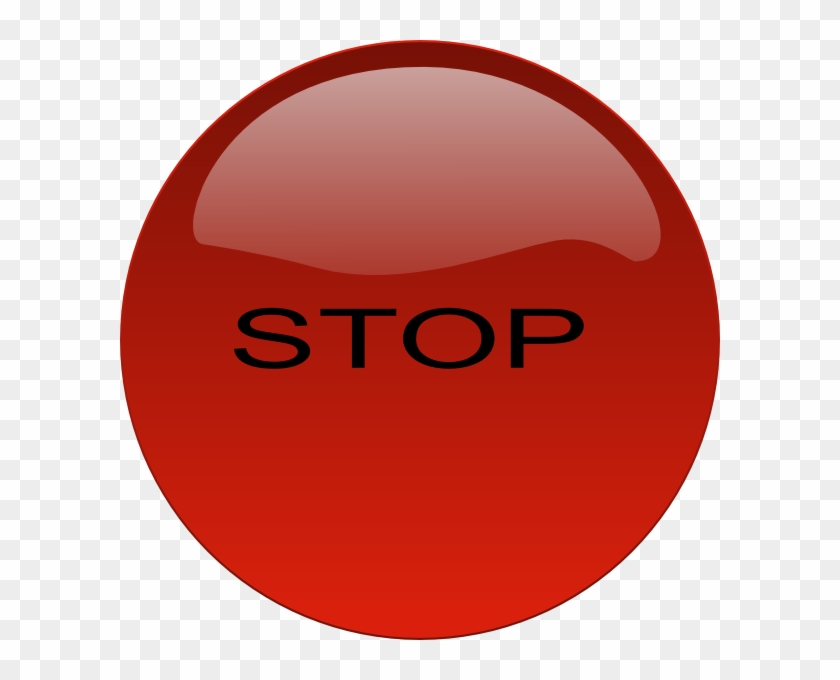 Stop Button Svg Clip Arts 600 X 600 Px - Stop Button Icon Png #704919