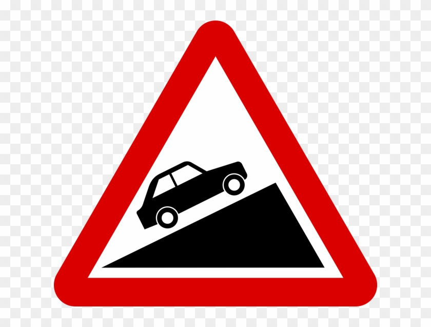 Unlike Automatic Cars Driving A Manual Car On A Slope - Steep Ascent Road Sign #705136
