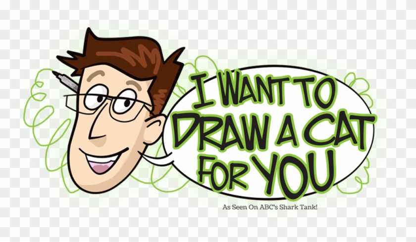 I Want To Draw A Cat For You - Want To Draw A Cat For You #705433