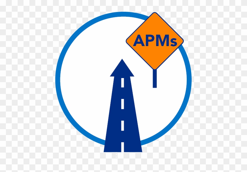 Advanced Apms Will Initially Be The Pathway Less Traveled - Advanced Alternative Payment Models Apms #706926