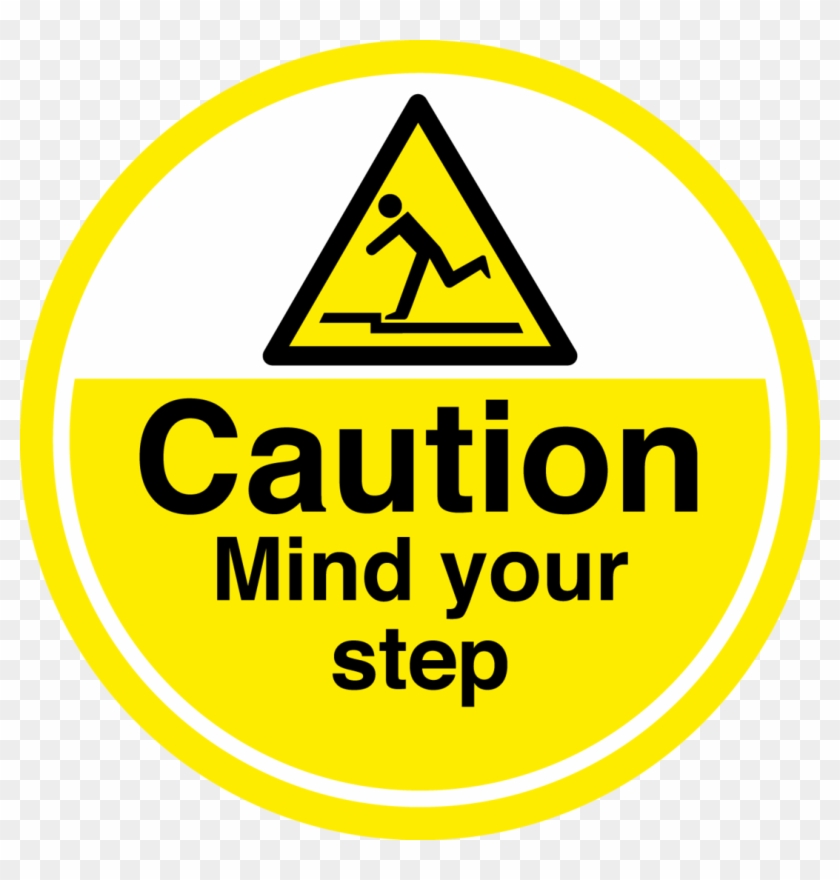 Mind Your Step Floor Sign - Mind The Step Sign #709209
