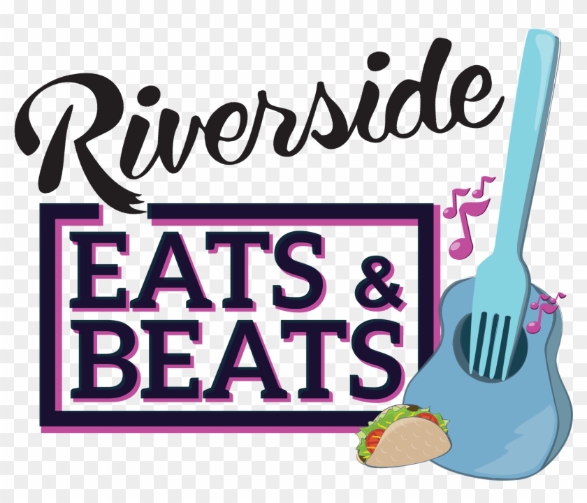 Riverside Eats And Beats - Riverside Eats & Beats Streetfest #709489