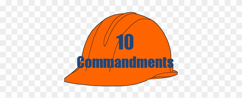 Ten Commandments For A Construction - Ten Commandments For A Construction #709734