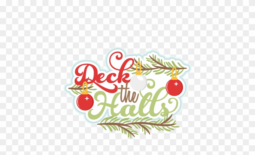 Deck The Halls Clip Art - Art In The Park #710911