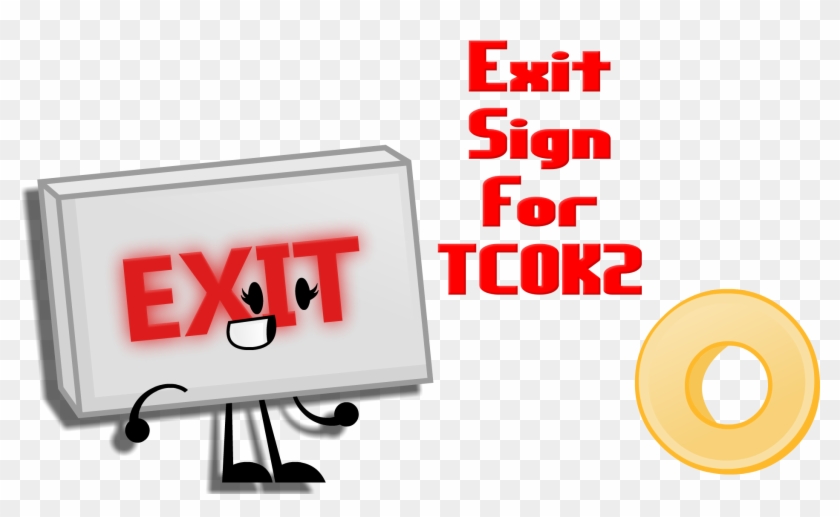 Exit Sign For Tcok2 By Geno1906 Exit Sign For Tcok2 - Sign #712405