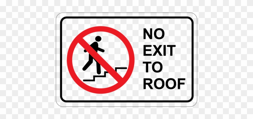 No Exit To Roof Sign - Exit To Lobby Sign #712501