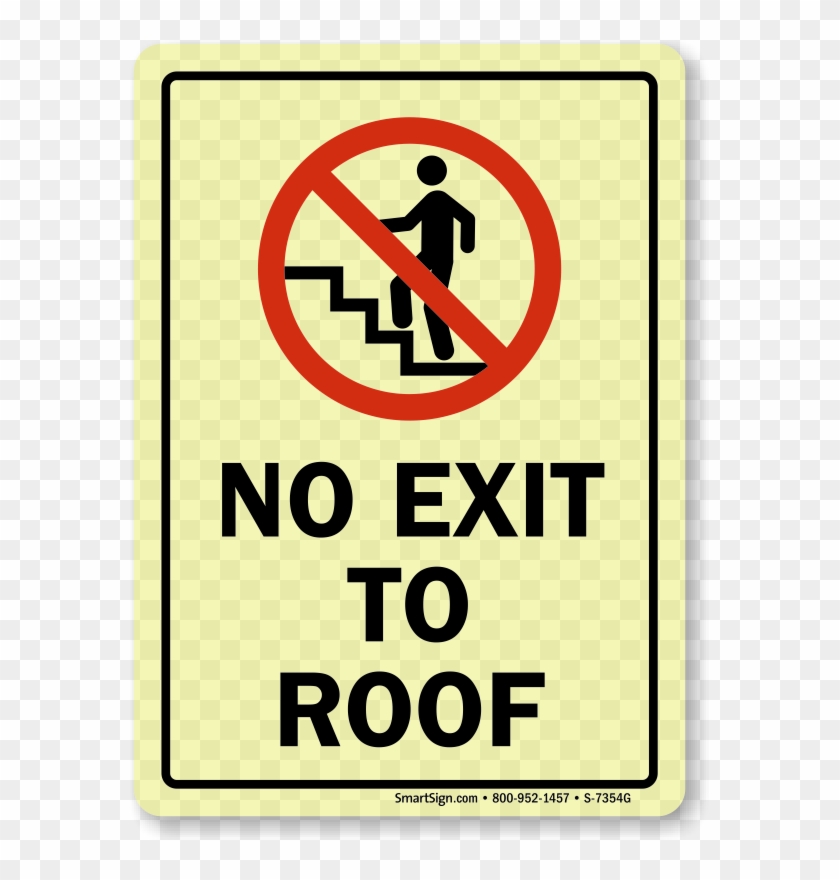 No Exit To Roof Sign - Mysafetysign Notice Exit Aviso Salida Plastic Sign #712504