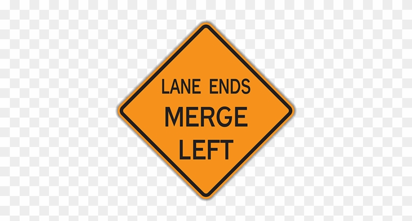 W9-2 Lane Ends Merge - Lane Ends Merge Left Sign #713821