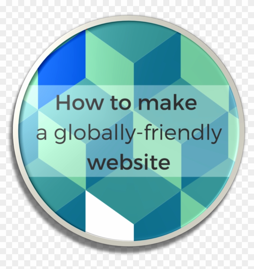 Web312 Chicago Web Design Tips Global Sites - Circle #714162