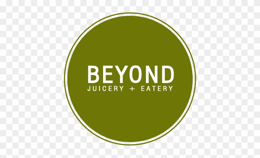 Beyond Juicery Eatery - Beyond Juicery And Eatery #717819