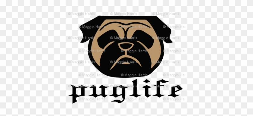 Thug Dog Life - Puglife Clip Art #722126