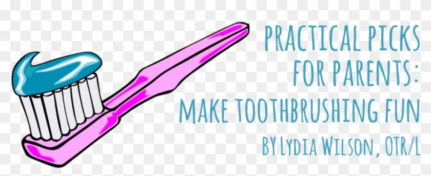 Practical Pics For Parents - Toothbrush And Toothpaste #725227