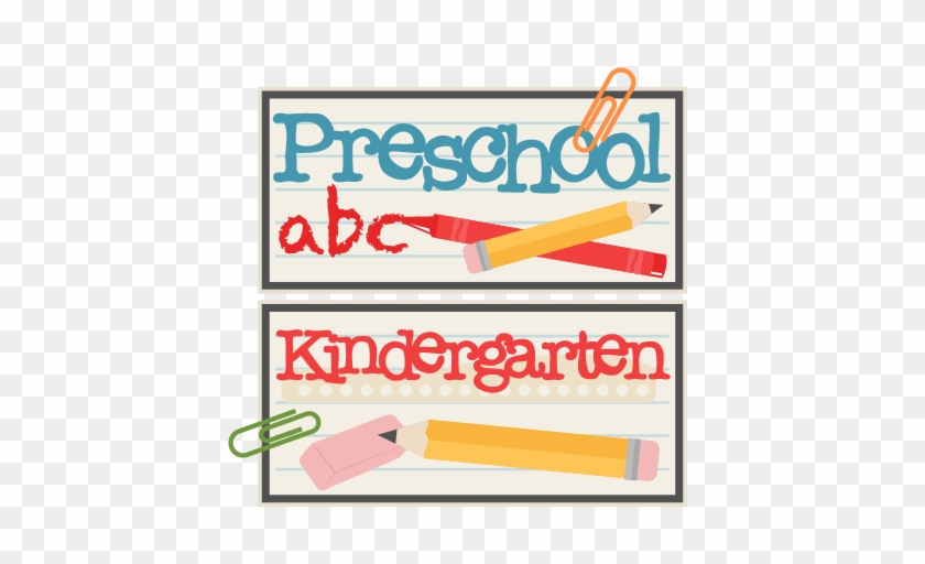 Preschool And Kindergarten Titles Svg Scrapbook Cut - Scalable Vector Graphics #129951