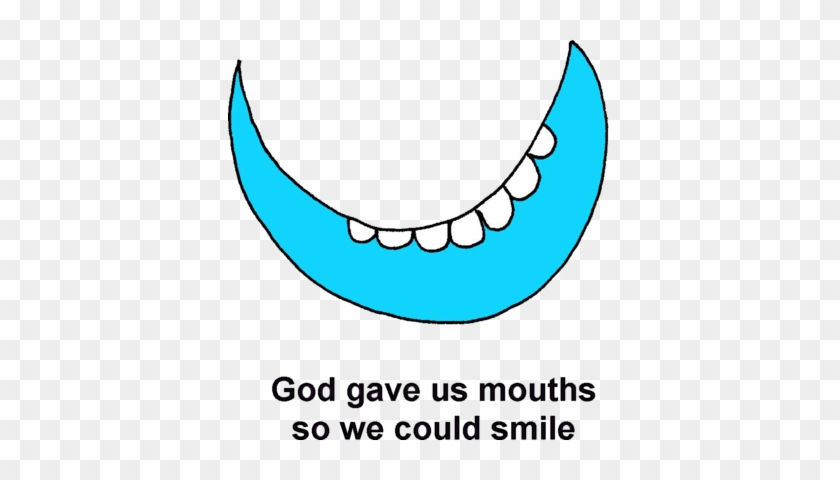 God Gave Us Smiles - We Could Smile #134764