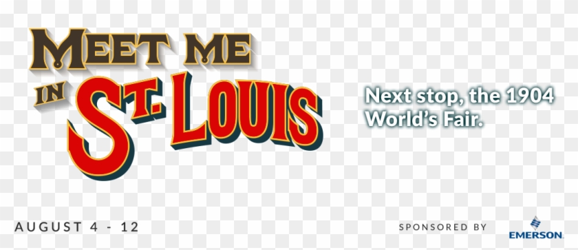 Meet Me In St Louis Png #726379